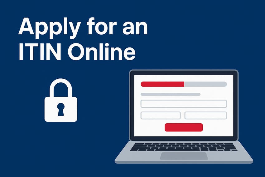 Can I Apply for an ITIN Online? Your Guide Here