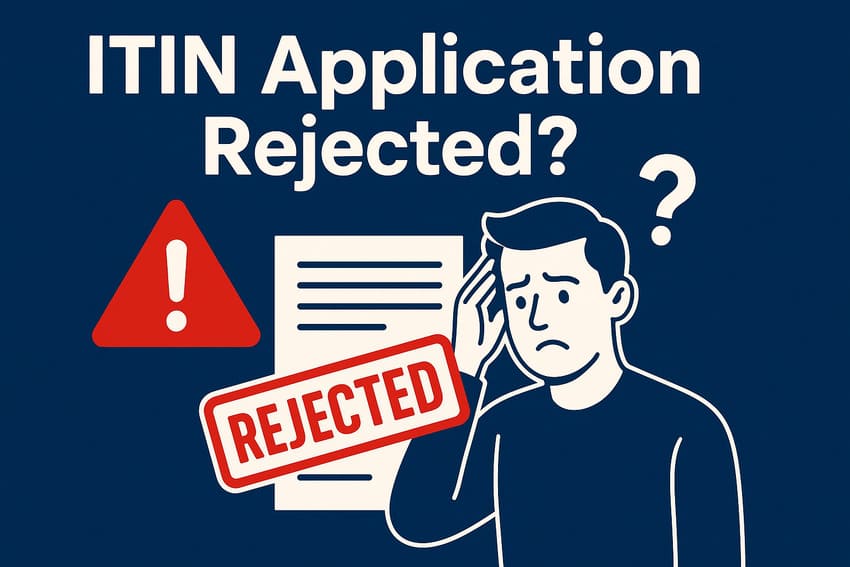 Why Was My ITIN Application Rejected?