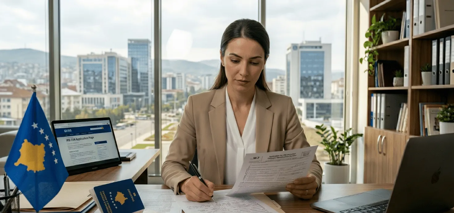 How Kosovar Citizens Can Obtain an ITIN Easily